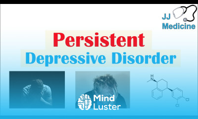 Persistent Depressive Disorder Dysthymia Risk Factors Symptoms Diagnosis Treatment