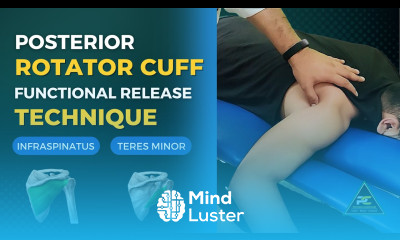 FUNCTIONAL RELEASE TECHNIQUE FOR POSTERIOR ROTATOR CUFF MUSCLES SHOULDER PAIN TREATMENT