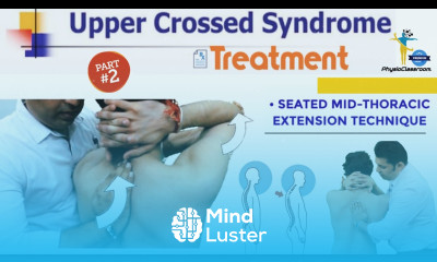 SEATED MID THORACIC EXTENSION TECHNIQUE UPPER CROSSED SYNDROME TREATMENT PART 2