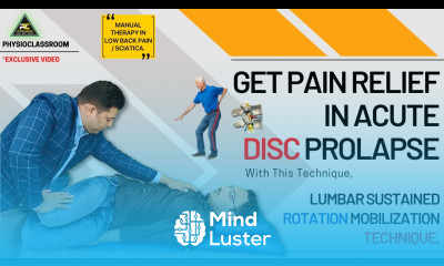 LUMBAR SUSTAINED ROTATION MOBILIZATION TECHNIQUE GET PAIN RELIEF IN ACUTE DISC PROLAPSE SCIATICA