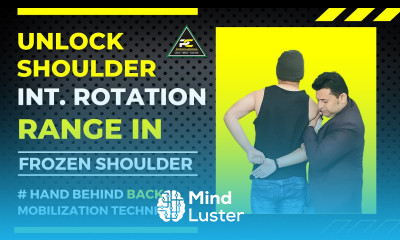 HAND BEHIND BACK MWM TECHNIQUE GAIN INTERNAL ROTATION IN FROZEN SHOULDER PATIENTS