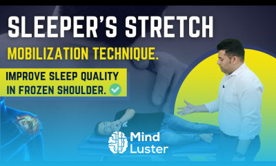 SLEEPER STRETCH MOBILIZATION TECHNIQUE Rx SHOULDER PAIN AND STIFFNESS LOSS OF IR ER