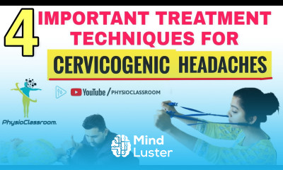 MOBILIZATION TECHNIQUES FOR TREATING CERVICOGENIC HEADACHE