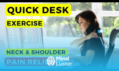 QUICK DESK EXERCISE FOR NECK SHOULDER PAIN RELIEF