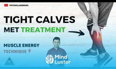 TIGHT CALVES TREATMENT BY MUSCLE ENERGY TECHNIQUES