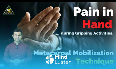 PAIN IN HAND DURING GRIPPING ACTIVITIES TREATMENT BY METACARPAL MWM TECHNIQUE