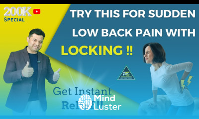 TRY THIS FOR SUDDEN LOW BACK PAIN WITH LOCKING GET QUICK RELIEF