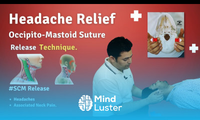 OCCIPITO MASTOID SUTURE RELEASE TECHNIQUE FOR HEADACHE PATIENTS