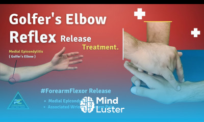 REFLEX RELEASE TREATMENT FOR GOLFER S ELBOW MEDIAL EPICONDYLITIS