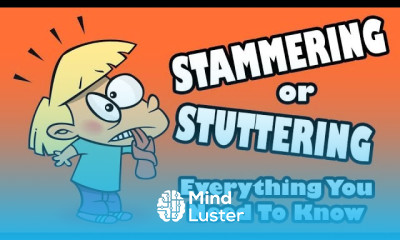 Stammering or Stuttering Everything You Need To Know