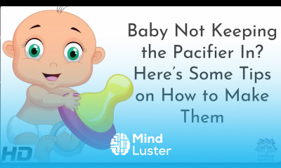 Baby Not Keeping The Pacifier In Here s Some Tips On How To Make Them