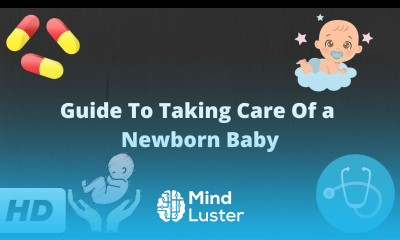 Guide To Taking Care Of a Newborn Baby