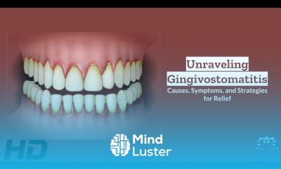 Gingivostomatitis Awareness Navigating the Road to Recovery