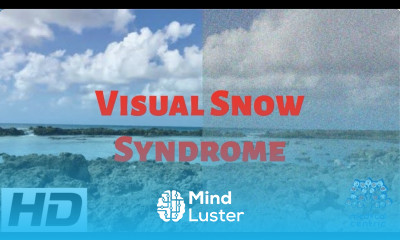 Visual Snow Syndrome Everything You Need To Know