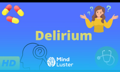 Delirium Causes Symptoms Diagnosis and Treatment