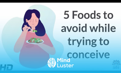 5 Foods to Avoid While You Trying To Conceive