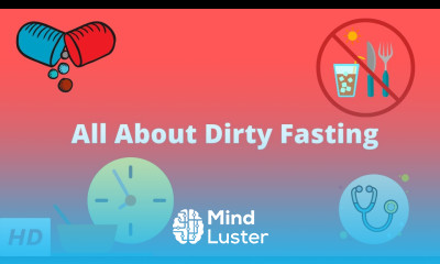 All About Dirty Fasting