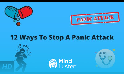12 Ways To Stop A Panic Attack