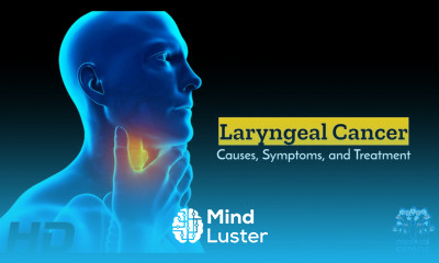 Laryngeal Cancer Silent Struggles and Hopeful Treatments