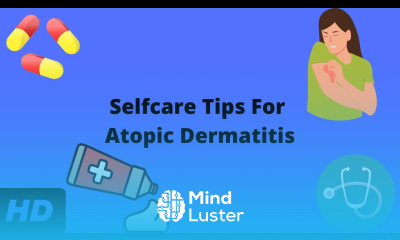 Selfcare Tips For Atopic Dermatitis