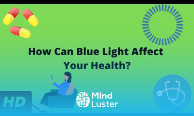 How Can Blue Light Affect Your Health