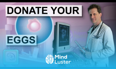 All about egg donation Pt 2 For Egg Donors