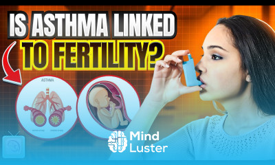 The Surprising Link Between Asthma Fertility What You Need to Know