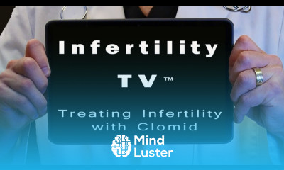 Fertility treatment with Clomid clomifene Infertility TV
