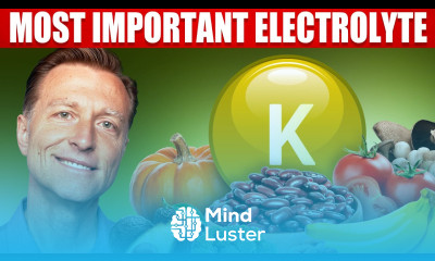POTASSIUM The MOST Important Electrolyte – Dr Berg