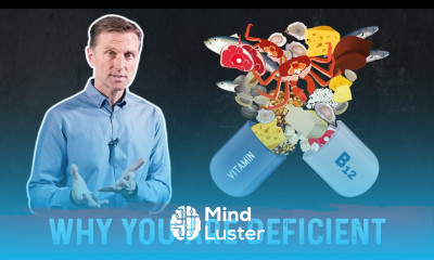 5 Reasons Why B12 Is NOT Absorbed By The Body – Dr Berg