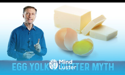 The Egg Yolk and Butter Myth – Dr Berg