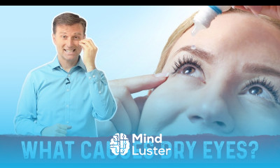 Vitamin A Deficiency – Causes of Dry Eyes Explained by Dr Berg