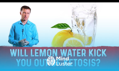 Will Lemon Water Kick You Out of Ketosis – Dr Berg