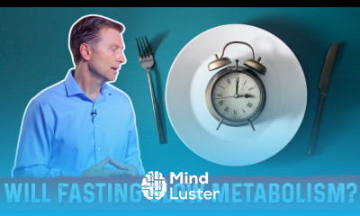 Will Fasting Slow Down Your Metabolism – Dr Berg s Answer