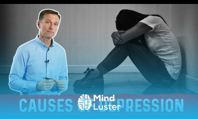 The Real Causes of Depression – Dr Berg