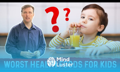 The Worst Health Foods for Kids – Dr Berg