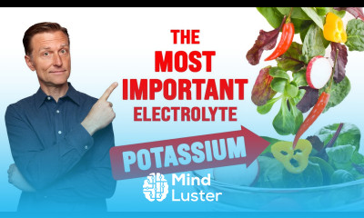 POTASSIUM The Most Important Electrolyte Yet an Ignored Epidemic Dr Berg
