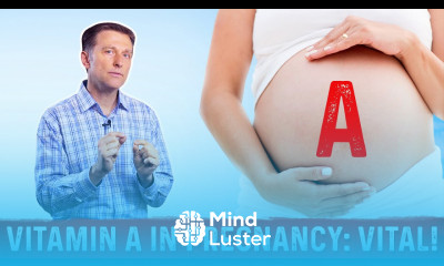 The Importance of Vitamin A in Pregnancy – Dr Berg on Source of Vitamin A Deficiency