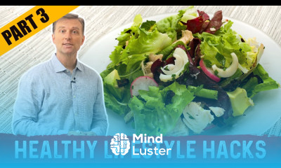 Healthy Lifestyle Hacks by Dr Berg PART 3