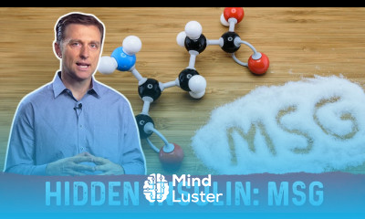 The Hidden Insulin MSG – Monosodium Glutamate Explained by Dr Berg