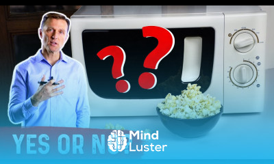 Is Microwave Popcorn Safe to Eat