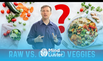 Raw Veggies vs Cooked Veggies – Dr Berg