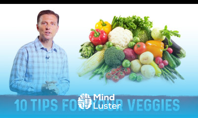 10 Interesting Tips On Vegetables – Dr Berg On Veggies