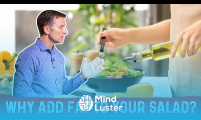 Why To Add Healthy FATS To Your Salads – Dr Berg
