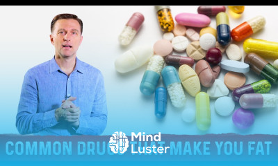 Common Medications Drugs Side Effects That Can Make You Gain Weight – Dr Berg
