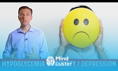 Hypoglycemia Low Blood Sugar Camouflaged as Anxiety Depression – Dr Berg