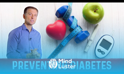 How To Prevent Diabetes its Complications Explained By Dr Berg