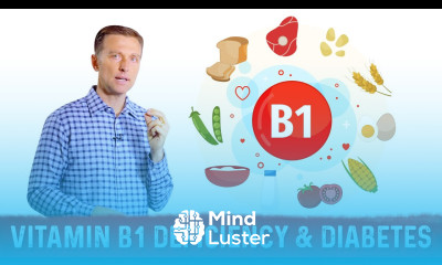 Vitamin B1 Deficiency Symptoms in Diabetes Hypoglycemia – Dr Berg