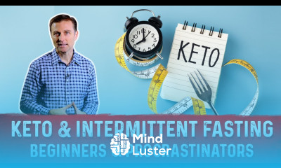 Keto Diet Intermittent Fasting for Beginners Procrastinators – Dr Berg