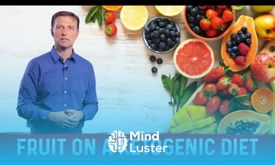 Fruit on a Ketogenic Diet – Dr Berg Talks About Keto Friendly Fruits